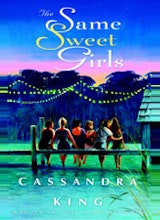 Cassandra King The Same Sweet Girls